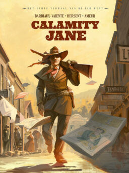 het echte verhaal van de far west 6, calamity jane