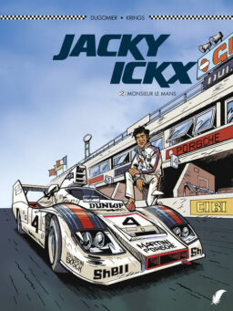 jacky ickx 2, Jacky Ickx 2, Jacky Ickx 2 - Monsieur Le Mans