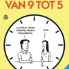 van 9 tot 5 deel 2