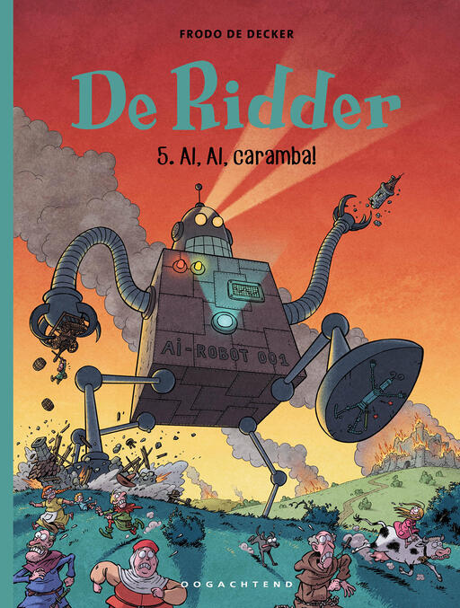 De Ridder 5: Ai Ai Caramba!